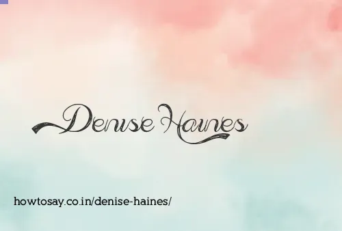 Denise Haines