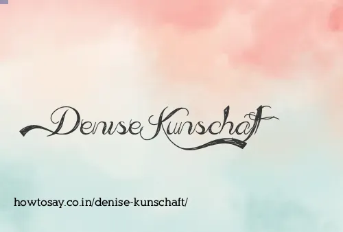 Denise Kunschaft