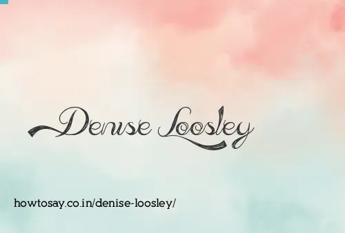 Denise Loosley