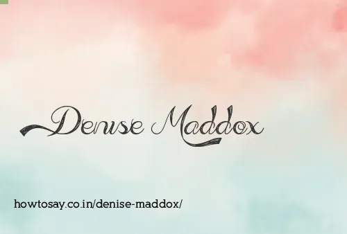 Denise Maddox