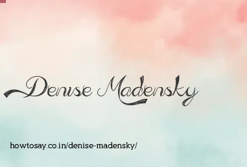Denise Madensky