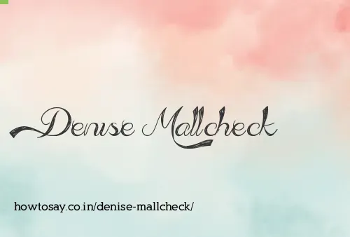 Denise Mallcheck
