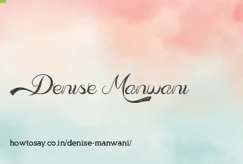 Denise Manwani