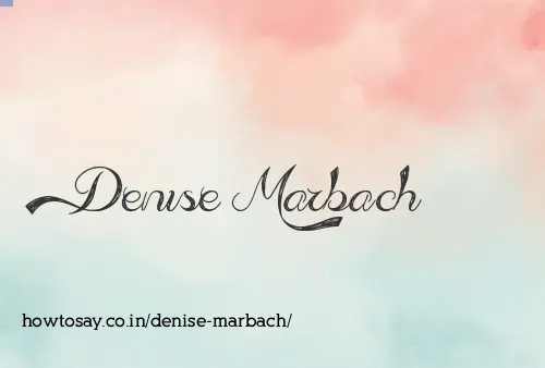 Denise Marbach