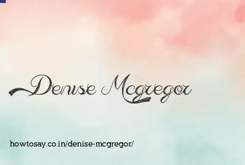 Denise Mcgregor