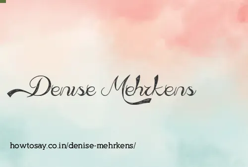 Denise Mehrkens