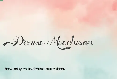 Denise Murchison