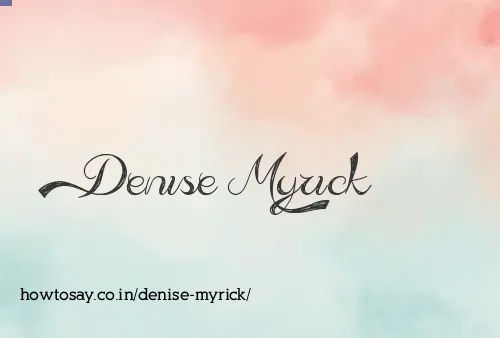 Denise Myrick