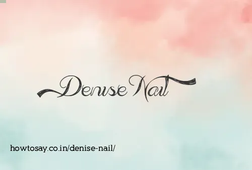 Denise Nail
