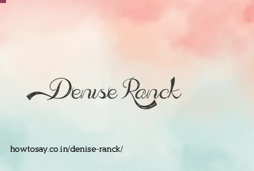 Denise Ranck