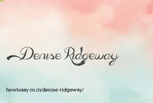 Denise Ridgeway