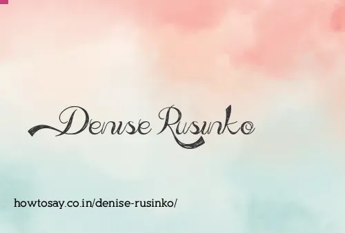 Denise Rusinko