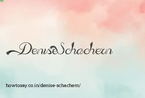Denise Schachern
