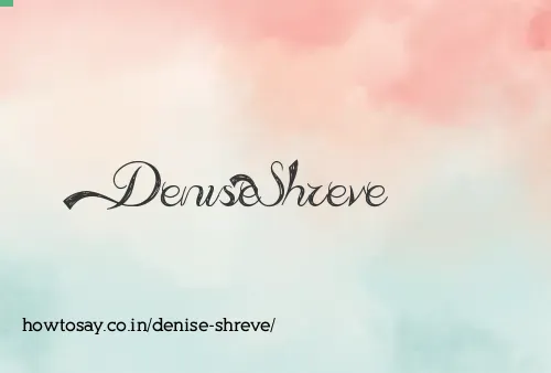 Denise Shreve