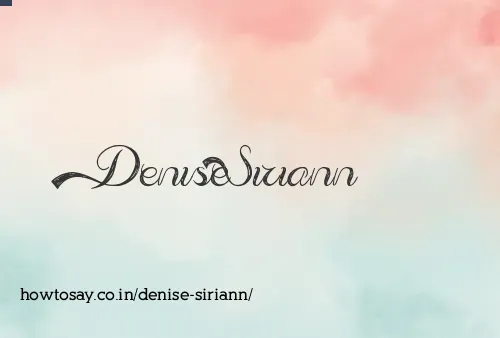 Denise Siriann