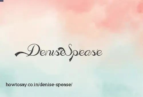 Denise Spease