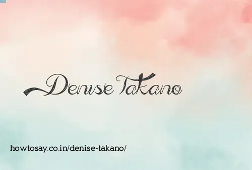 Denise Takano