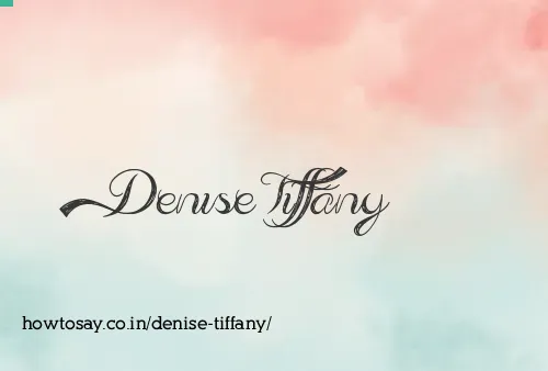 Denise Tiffany