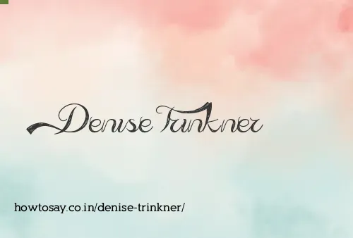 Denise Trinkner