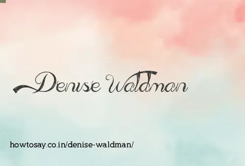 Denise Waldman