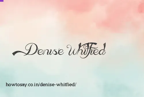 Denise Whitfied