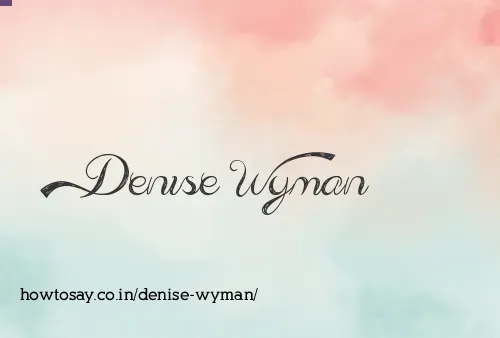 Denise Wyman