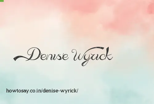Denise Wyrick
