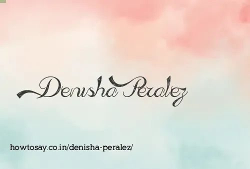 Denisha Peralez