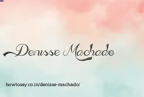 Denisse Machado