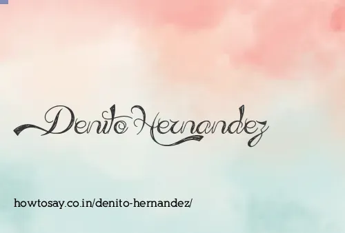 Denito Hernandez