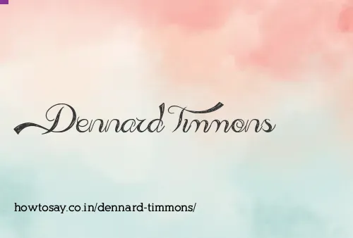 Dennard Timmons