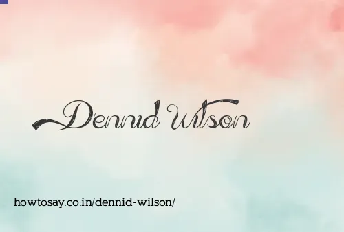 Dennid Wilson