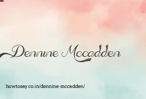 Dennine Mccadden