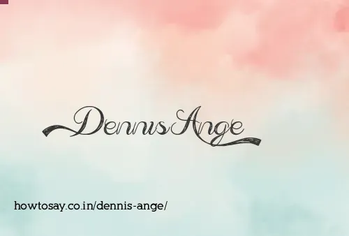 Dennis Ange