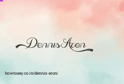 Dennis Aron