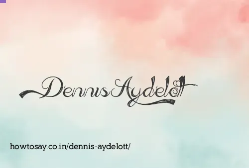 Dennis Aydelott