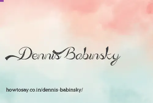 Dennis Babinsky