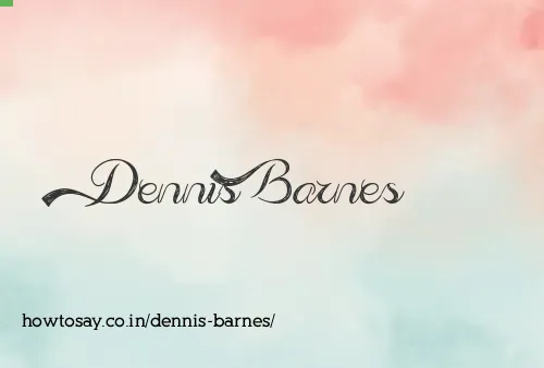Dennis Barnes
