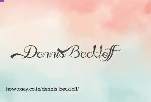 Dennis Beckloff
