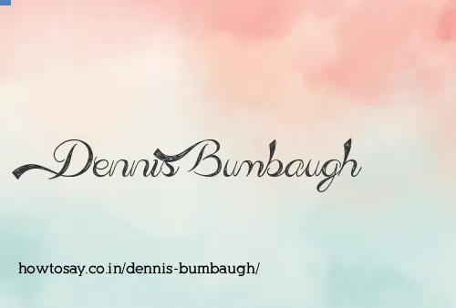 Dennis Bumbaugh