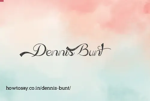 Dennis Bunt