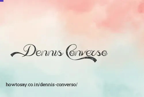 Dennis Converso