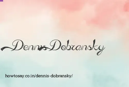 Dennis Dobransky