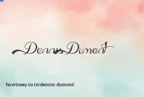 Dennis Dumont
