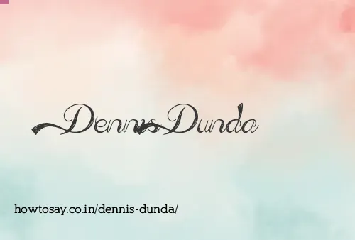 Dennis Dunda