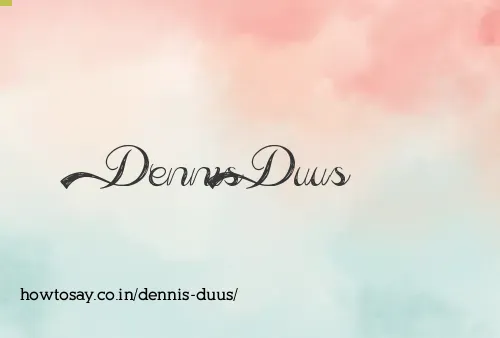 Dennis Duus