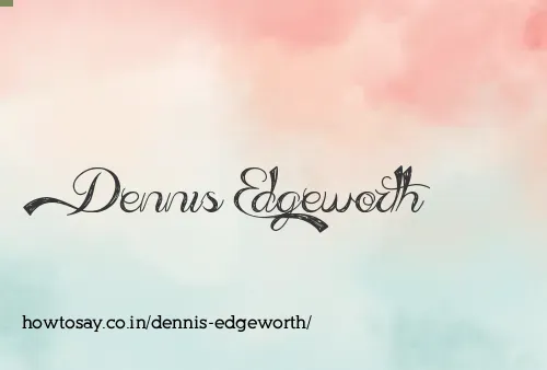 Dennis Edgeworth