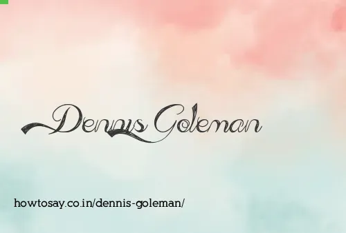 Dennis Goleman