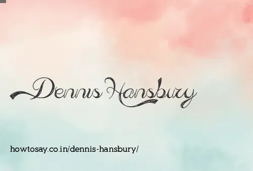 Dennis Hansbury