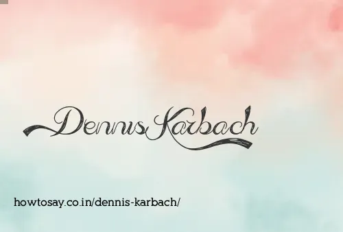 Dennis Karbach